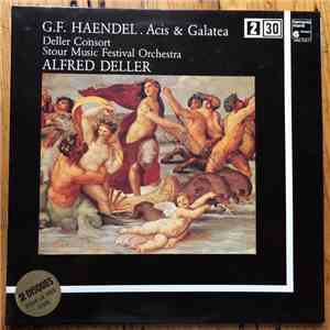 Georg Friedrich Händel, Deller-Consort, Stour Music Chamber Orchestra, Alfred Deller - Acis & Galatea mp3 album
