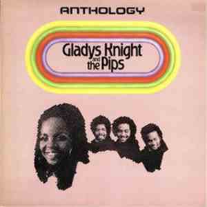Gladys Knight And The Pips - Anthology mp3 album