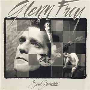 Glenn Frey - Soul Searchin' mp3 album