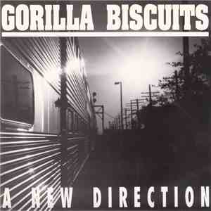 Gorilla Biscuits - A New Direction mp3 album