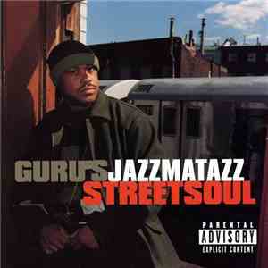 Guru - Guru's Jazzmatazz Streetsoul (Sampler) mp3 album