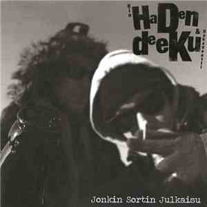 HDN & DKU - Jonkin Sortin Julkaisu mp3 album