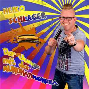 Heiko Schlager - Der Junge mit der Mundharmonika mp3 album