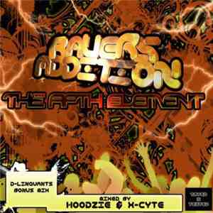 Hoodzie, X-Cyte & D-Linquants - Ravers Addition: The Fifth Element mp3 album