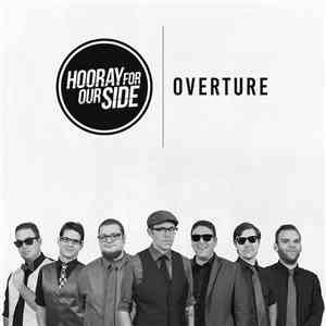 Hooray For Our Side - Overture mp3 album