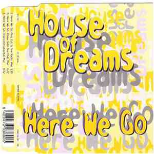 House Of Dreams - Here We Go mp3 album