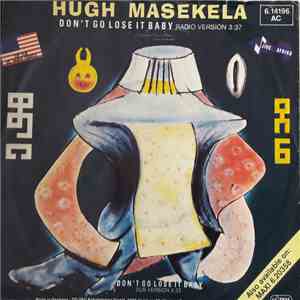 Hugh Masekela - Don't Go Lose It Baby mp3 album