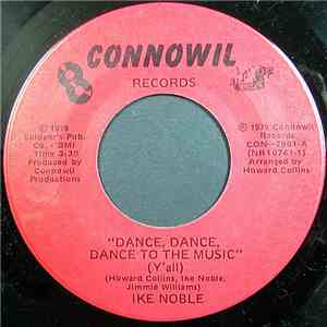 Ike Noble - Dance, Dance, Dance To The Music (Y'all) / Everybody Disco mp3 album