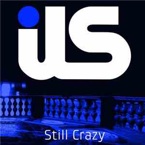 ils - Still Crazy mp3 album