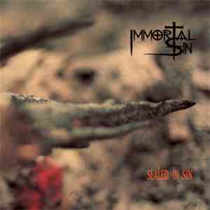 Immortal Sin - Sealed In Sin mp3 album