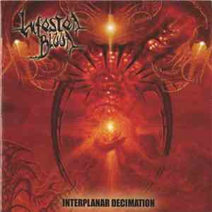 Infested Blood - Interplanar Decimation mp3 album