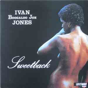 Ivan Boogaloo Joe Jones - Sweetback mp3 album