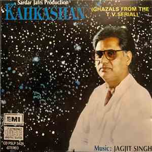 Jagjit Singh - Kahkashan (Ghazals From The T.V. Serial) mp3 album