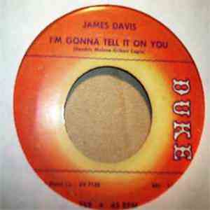 James Davis - I'm Gonna Tell It On You mp3 album