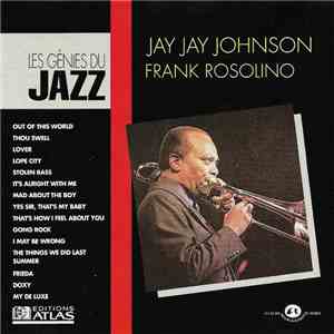 Jay Jay Johnson, Frank Rosolino - Jay Jay Johnson - Frank Rosolino mp3 album