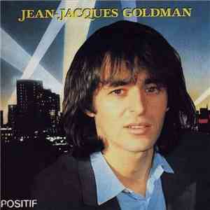 Jean-Jacques Goldman - Positif mp3 album