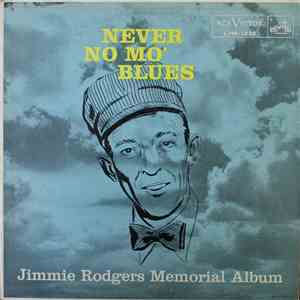 Jimmie Rodgers - Never No Mo' Blues mp3 album