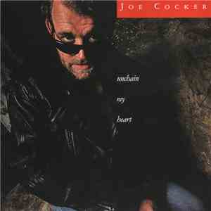 Joe Cocker - Unchain My Heart mp3 album
