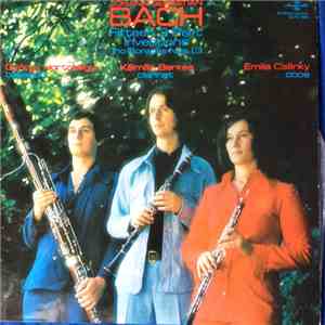 Johann Sebastian Bach, Emilia Csánky, Kálmán Berkes, György Hortobágyi - Fifteen 3 Part Inventions, BWV 787-801 / Trio Sonatas Nos.1, 3, BWV 525, 527 mp3 album