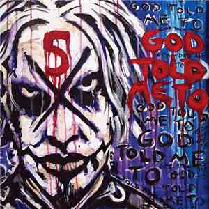John 5 - God Told Me To mp3 album