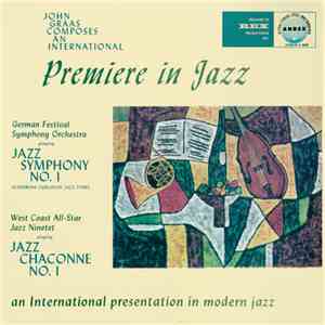 John Graas - International Premiere In Jazz mp3 album
