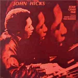 John Hicks - Some Other Time mp3 album