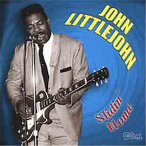 John Littlejohn - Slidin' Home mp3 album