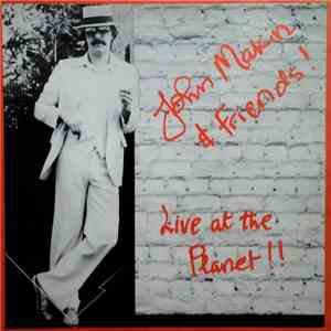 John Makin & Friends - Live At The Planet !! mp3 album
