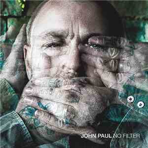 John Paul - No Filter mp3 album
