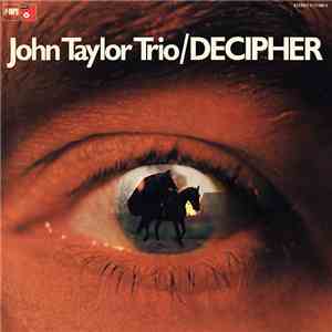 John Taylor Trio - Decipher mp3 album