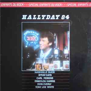 Johnny Hallyday - Hallyday 84 (Spécial Enfants du rock) mp3 album