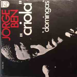 Jorge Ben - Criola / Domingas mp3 album