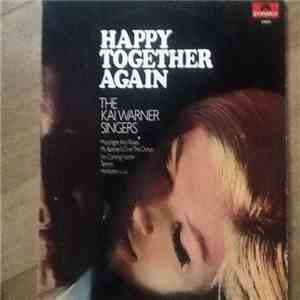 Kai Warner Singers - Happy Together Again mp3 album