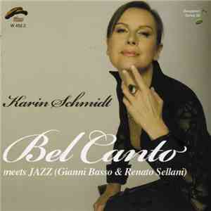 Karin Schmidt - Bel Canto Meets Jazz mp3 album