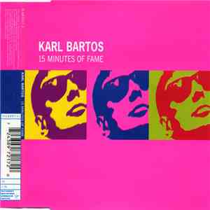 Karl Bartos - 15 Minutes Of Fame mp3 album