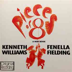 Kenneth Williams & Fenella Fielding - Pieces Of 8 [An Original Cast Recording] mp3 album