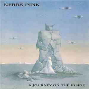 Kerrs Pink - A Journey On The Inside mp3 album