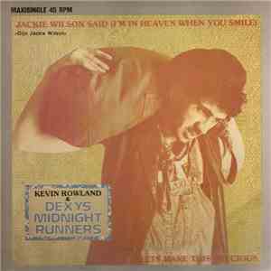 Kevin Rowland & Dexys Midnight Runners - Jackie Wilson Said (I'm In Heaven When You Smile) mp3 album