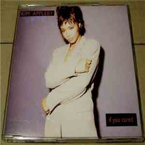 Kim Appleby - If You Cared mp3 album