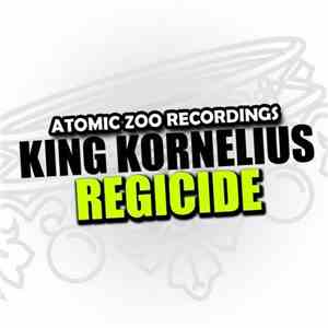 King Kornelius - Regicide mp3 album