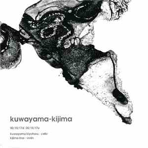Kuwayama-Kijima - 00/10/17d 00/10/17e mp3 album