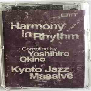 Kyoto Jazz Massive - Harmony in Rhythm mp3 album
