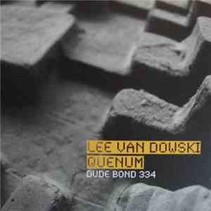 Lee Van Dowski & Quenum - Dude Bond 334 mp3 album