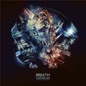 LeGaScred - Breath mp3 album