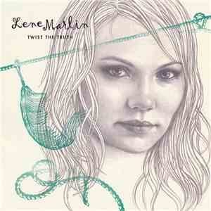 Lene Marlin - Twist The Truth mp3 album