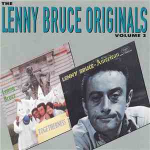 Lenny Bruce - The Lenny Bruce Originals Volume 2 mp3 album