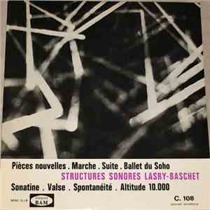 Les Structures Sonores Lasry-Baschet - Pièces Nouvelles / Ballet Du Soho / Spontanéité / Altitude 10.000 mp3 album