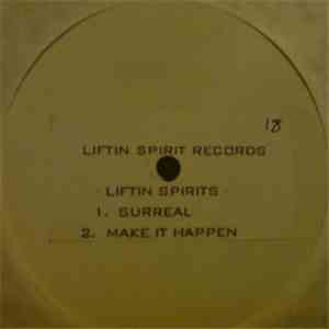 Liftin Spirits - Surreal / Make It Happen mp3 album