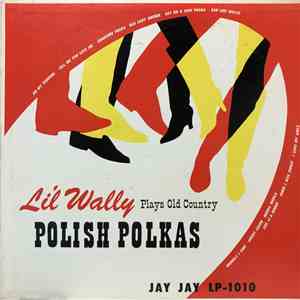 Li'l Wally - Old Country Polish Polkas mp3 album