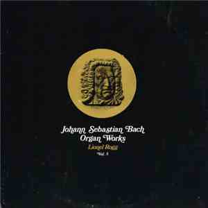 Lionel Rogg, Johann Sebastian Bach - Organ Works Vol. 5 mp3 album